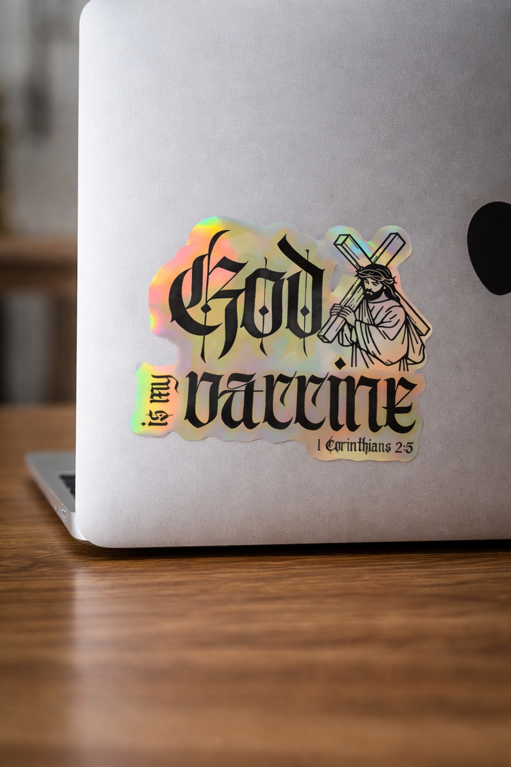God Is My Vaccine | Holographic Statement Decal