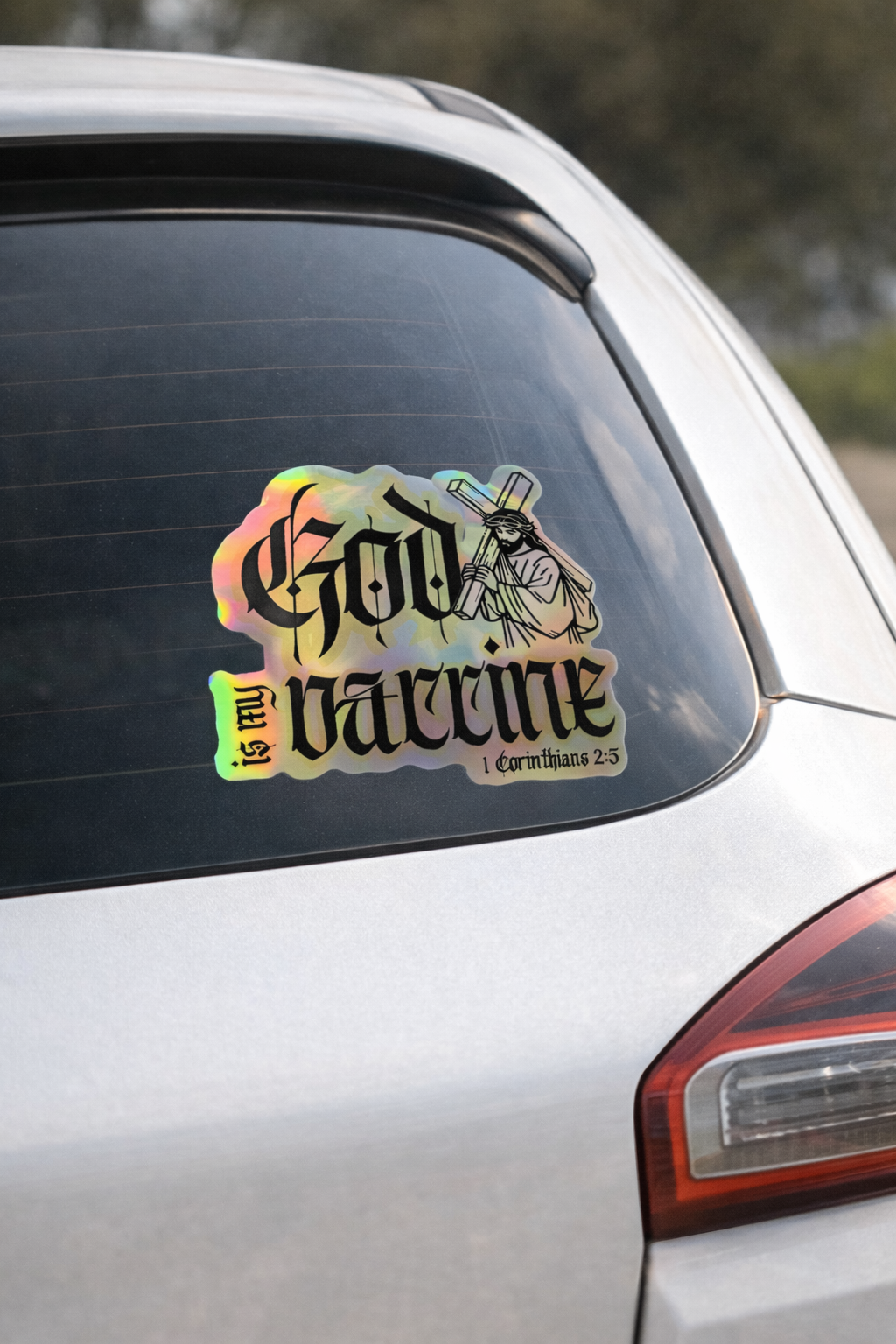 God Is My Vaccine | Holographic Statement Decal