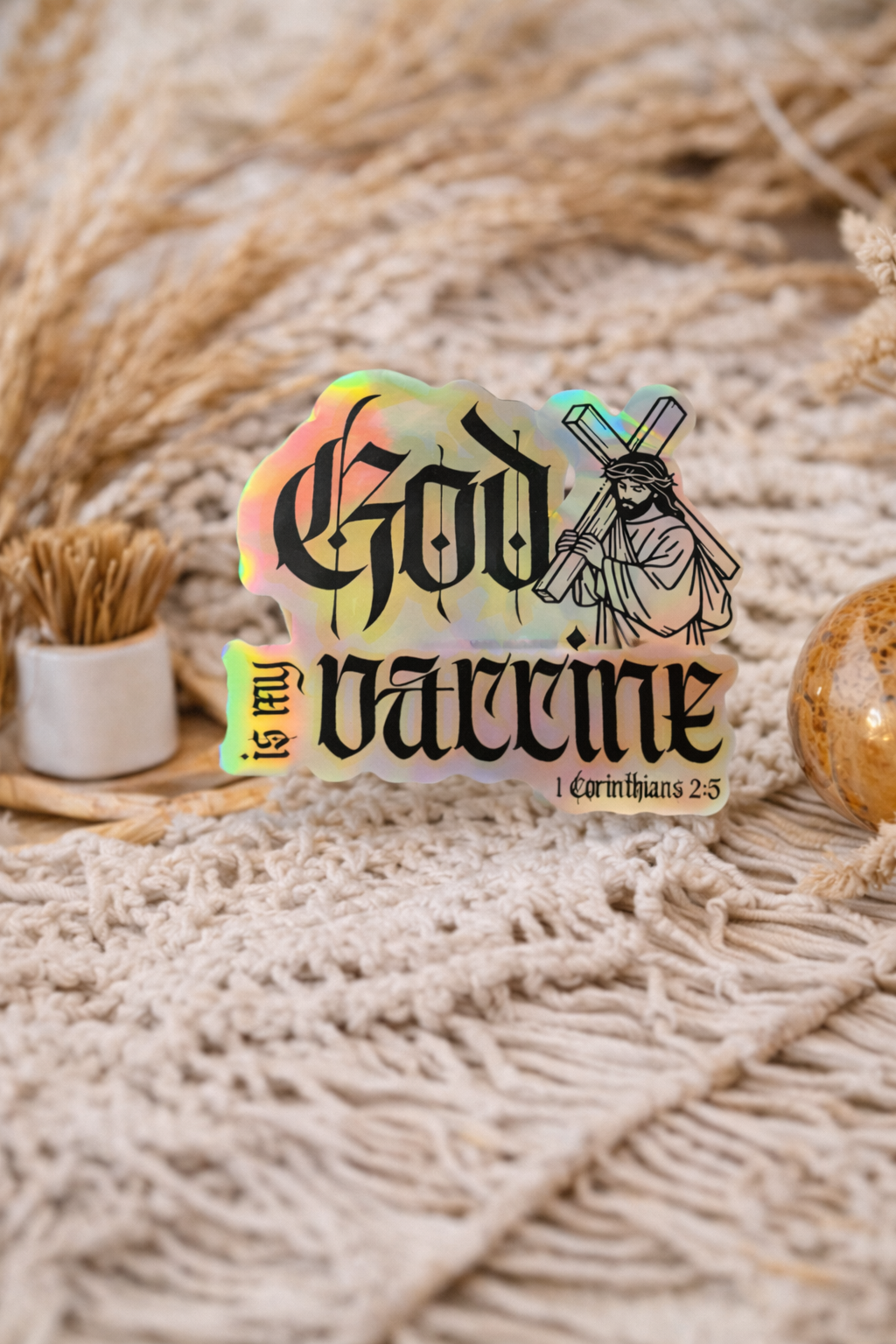 God Is My Vaccine | Holographic Statement Decal