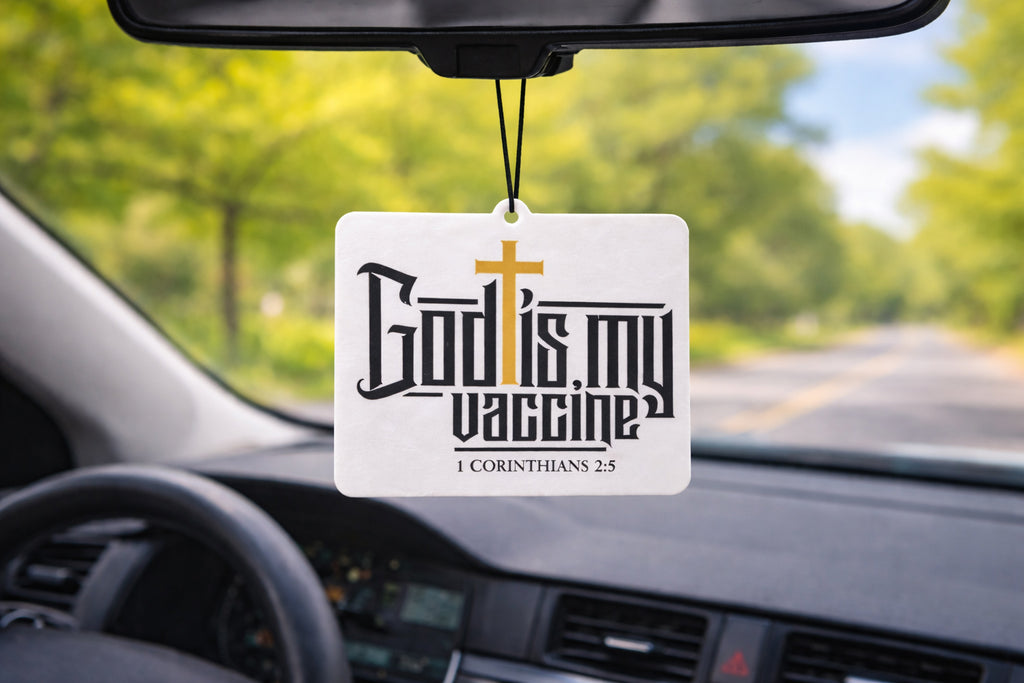 God Is My Vaccine™ Car Air Freshener